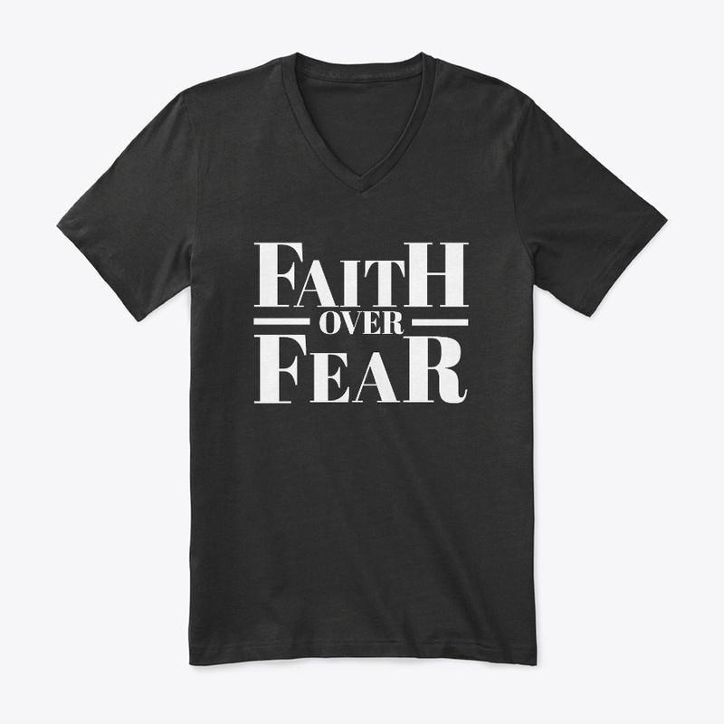 Faith Over Fear