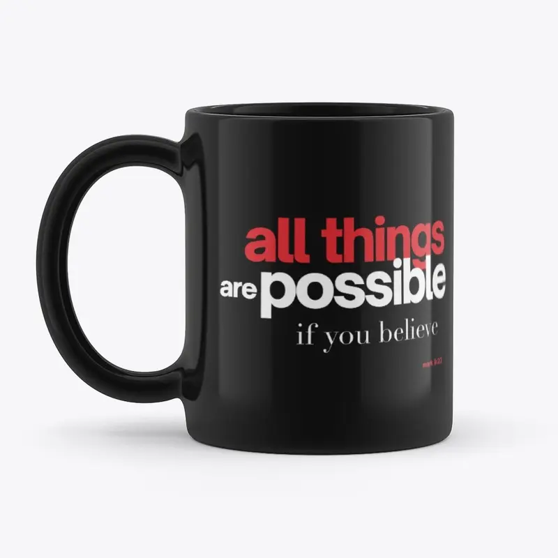 All Things Possible Mug