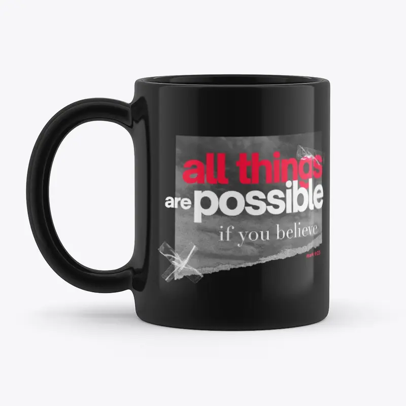 All Things Possible Mug (Tape)