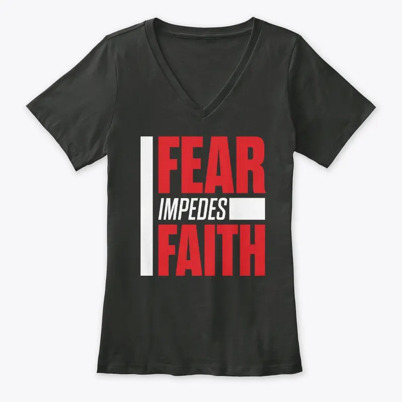 Fear Impedes Faith