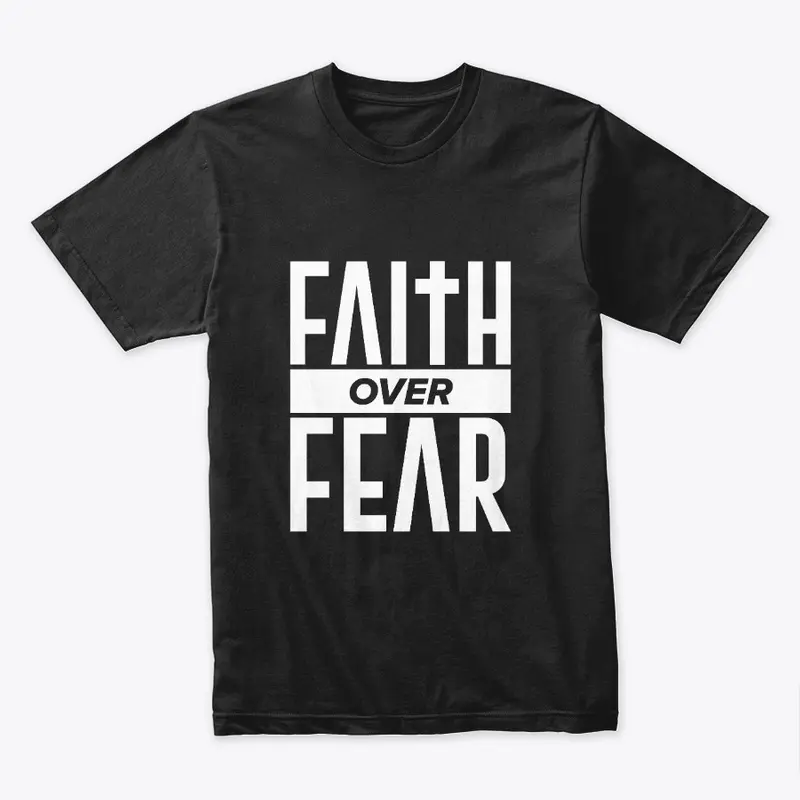 Faith Over Fear (Cross)
